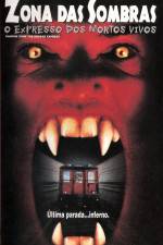Watch Shadow Zone The Undead Express 123movies