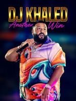 Watch DJ Khaled: Another Win 123movies