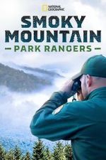 Watch Smoky Mountain Park Rangers (TV Special 2021) 123movies