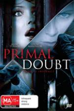 Watch Primal Doubt 123movies