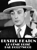Watch Buster Keaton, the Genius Destroyed by Hollywood 123movies