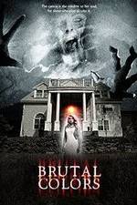 Watch Brutal Colors 123movies