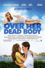 Watch Over Her Dead Body 123movies