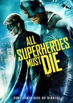 Watch All Superheroes Must Die 123movies