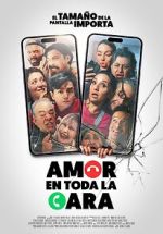 Watch Amor en toda la cara 123movies