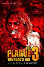 Watch The Plague 3: The Road\'s End 123movies