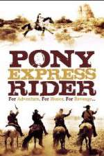 Watch Pony Express Rider 123movies