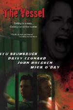 Watch The Vessel 123movies