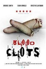 Watch Blood Clots 123movies