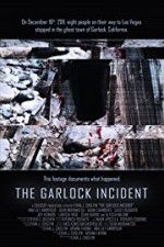 Watch The Garlock Incident 123movies