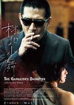 Watch The Gangster\'s Daughter 123movies