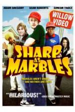 Watch Sharp as Marbles 123movies
