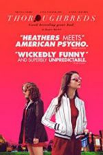 Watch Thoroughbreds 123movies