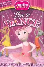 Watch Angelina Ballerina: Love To Dance 123movies