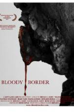 Watch Bloody Border 123movies