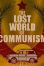 Watch The lost world of communism 123movies