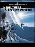 Watch Here, There & Everywhere 123movies