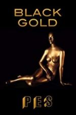 Watch Black Gold 123movies