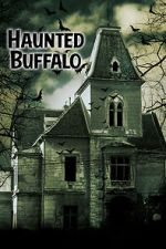 Watch Haunted Buffalo 123movies