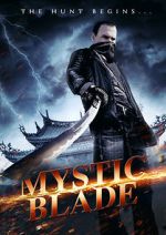 Watch Mystic Blade 123movies