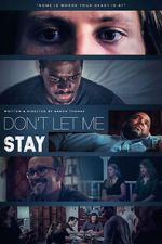 Watch Don\'t Let Me Stay 123movies