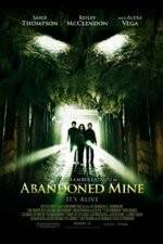 Watch Abandoned Mine 123movies