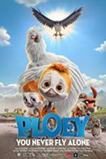 Watch PLOEY - You Never Fly Alone 123movies