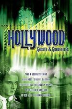 Watch Hollywood Ghosts & Gravesites 123movies