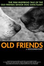 Watch Old Friends, A Dogumentary 123movies