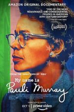 Watch My Name Is Pauli Murray 123movies