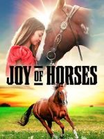 Watch Joy of Horses 123movies