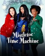 Watch Mistletoe Time Machine 123movies