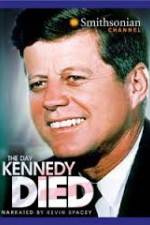 Watch The Day Kennedy Died 123movies