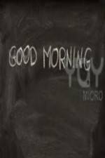 Watch Good Morning 123movies