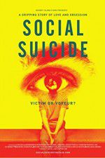 Watch Social Suicide 123movies