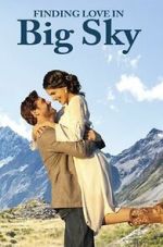 Watch Finding Love in Big Sky, Montana 123movies