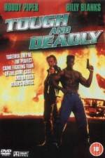Watch Tough and Deadly 123movies