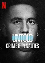 Watch Untold: Crimes and Penalties 123movies
