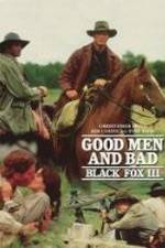 Watch Black Fox: Good Men and Bad 123movies