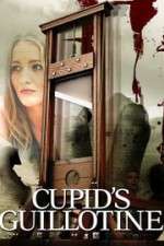 Watch Cupid\'s Guillotine 123movies