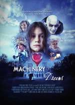 Watch The Machinery of Dreams 123movies