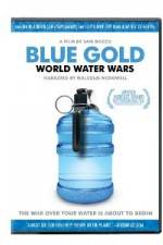 Watch Blue Gold: World Water Wars 123movies