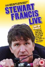 Watch Stewart Francis Live Tour De Francis 123movies