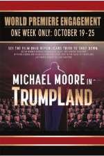 Watch Michael Moore in TrumpLand 123movies