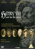 Watch Henry VIII and His Six Wives 123movies