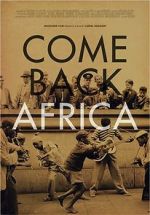 Watch Come Back, Africa 123movies