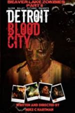 Watch Detroit Blood City 123movies
