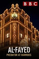 Watch Al Fayed: Predator at Harrods 123movies