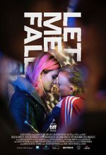 Watch Let Me Fall 123movies
