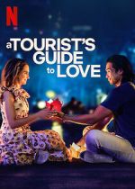 Watch A Tourist\'s Guide to Love 123movies